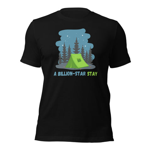A BILLION-STAR STAY Unisex t-shirt
